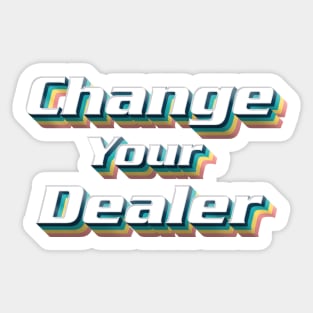 Change Your Dealer Sticker